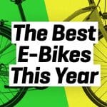 28 Awesome E-Bikes You Can Buy Right Now